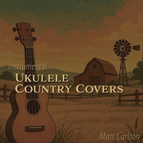 Instrumental Ukulele Country Covers