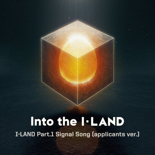 Into the I-LAND (From "I-LAND, Pt.1 Signal Song") (Applicants Version)_poster_image