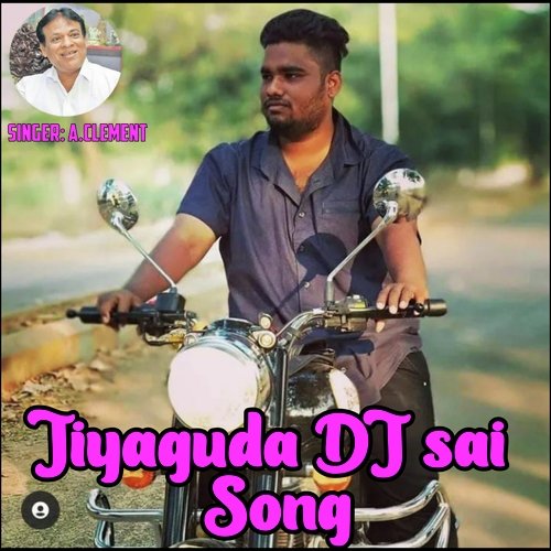 Jiyaguda DJ Sai Song