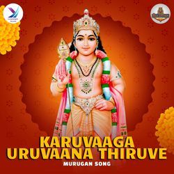 Karuvaaga Uruvaana Thiruve - Murugan Song-FQBYexN0AwI