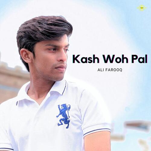 Kash Woh Pal_poster_image