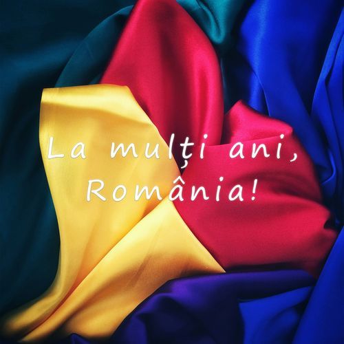 La mulți ani, România!