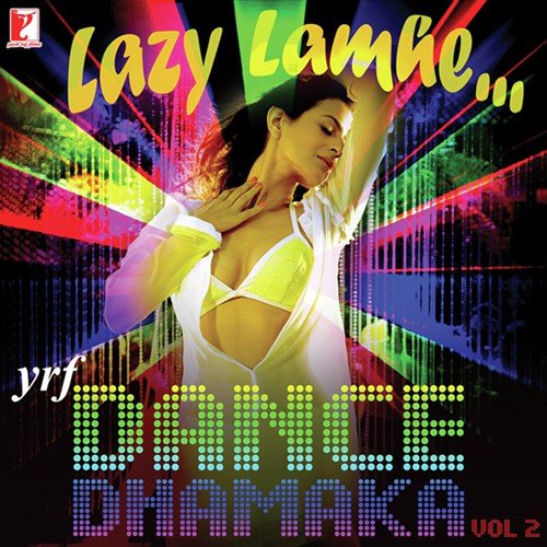 Lazy Lamhe - YRF Dance Dhamaka Vol. 2