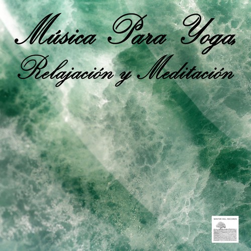 Música Para Yoga, Relajación y Meditación