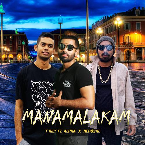 Manamalakam (feat. Alpha &amp; Heroshe)_poster_image