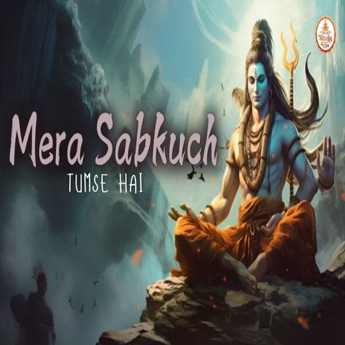 Mera Sabkuch Tumse Hai