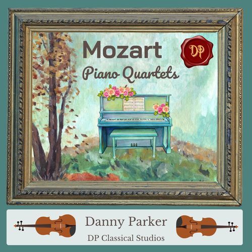 Mozart - Piano Quartets