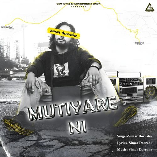 Mutiyare Ni (D Town To B Town)