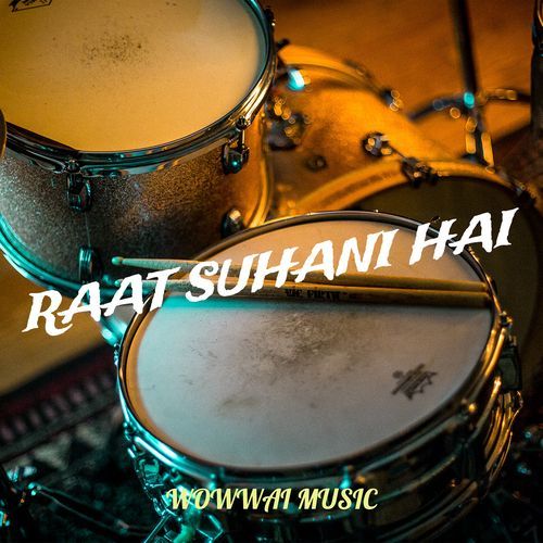 Raat Suhani Hai