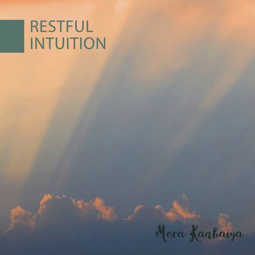 Restful Intuition (Calming Ringtones Awakening, Wake Up Your Inner Wisdom)
