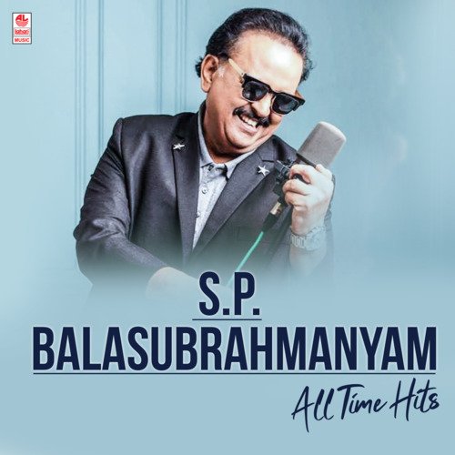 S.P. Balasubrahmanyam All Time Hits
