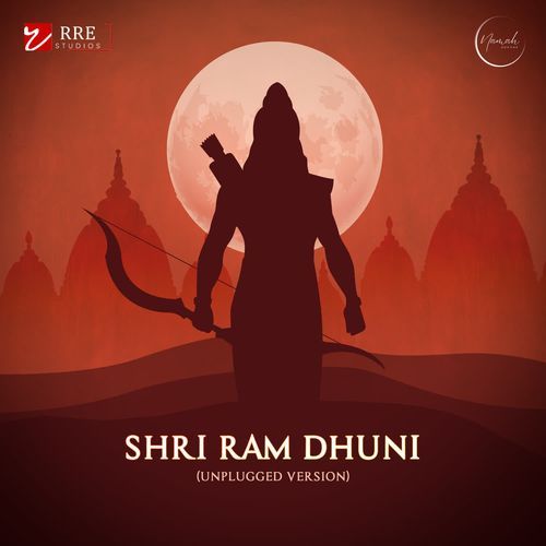 Shri Ram Dhuni (Unplugged)