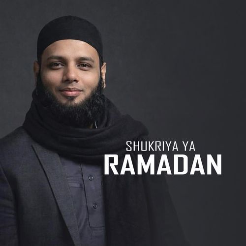 Shukriya Yaa Ramadan