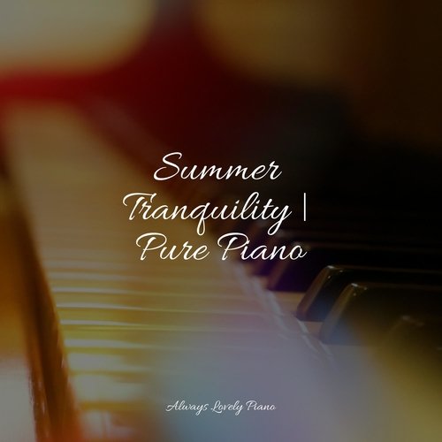 Summer Tranquility | Pure Piano