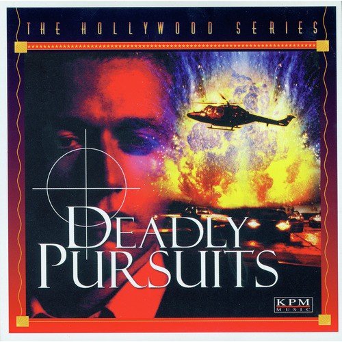 The Hollywood Series - Deadly Pursuits