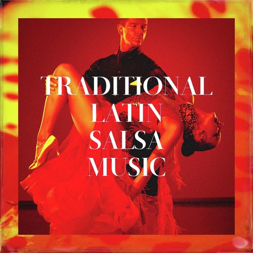 Traditional Latin Salsa Music