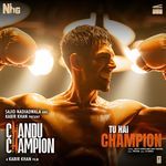 Tu Hai Champion (From &quot;Chandu Champion&quot;)