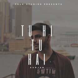Tu Hi Tu Hai