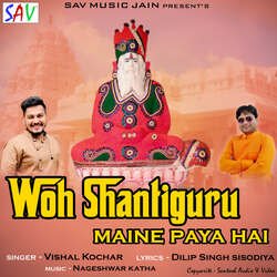 Woh Shantiguru Maine Paya Hai-QQMiSCF,VFk