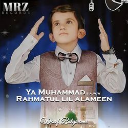 Ya Muhammad s.a.w.w Rahmatul lil alameen-QiY7BBJ9Zls