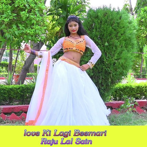 love Ki Lagi Beemari