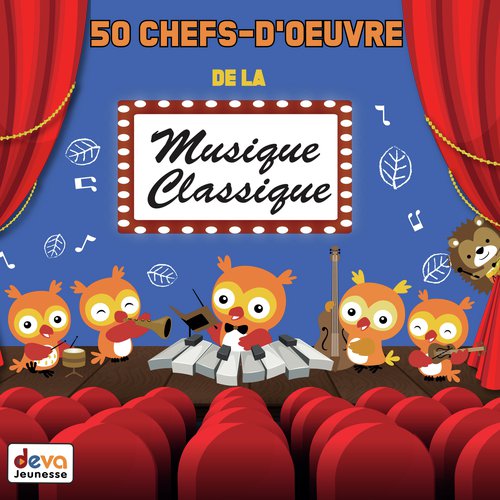 50 chefs-d'oeuvre de la musique classique