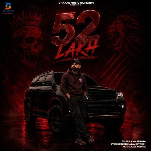 52 Lakh (feat. Ankit Nain)