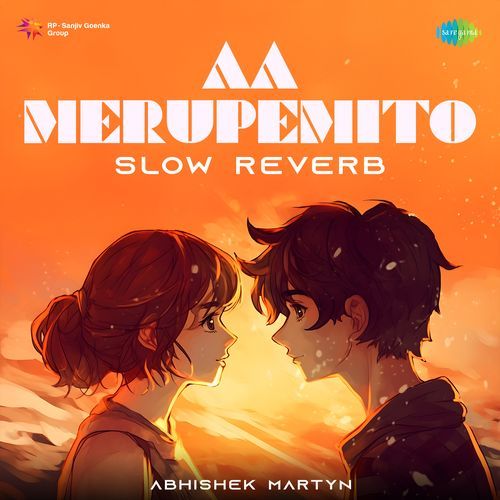Aa Merupemito - Slow Reverb