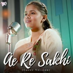 Ae Re Sakhi-BAkxfRhIfnA