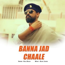 Banna Jad Chaale-CQcyexhxRQo