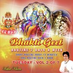 Bhakti Geet Routine 7 Days a Week, Vol. 2: Tuesday