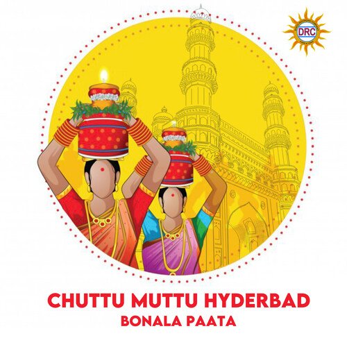 Chuttu Muttu Hyderbad Bonala Paata