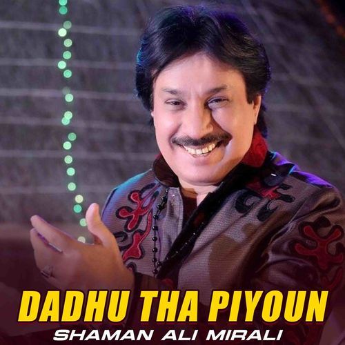 Dadhu Tha Piyoun