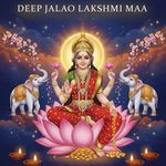 Deep Jalao Lakshmi Maa
