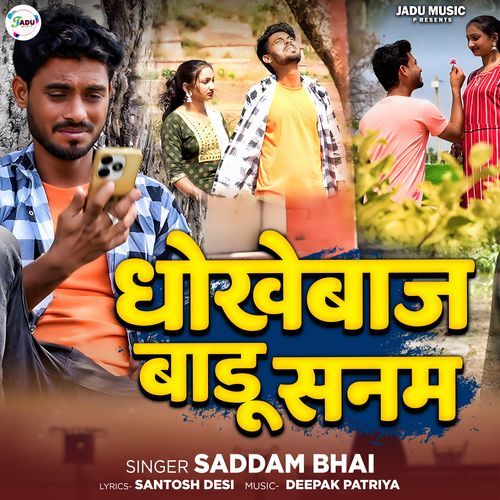 Dhokebaaz Badu Sanam