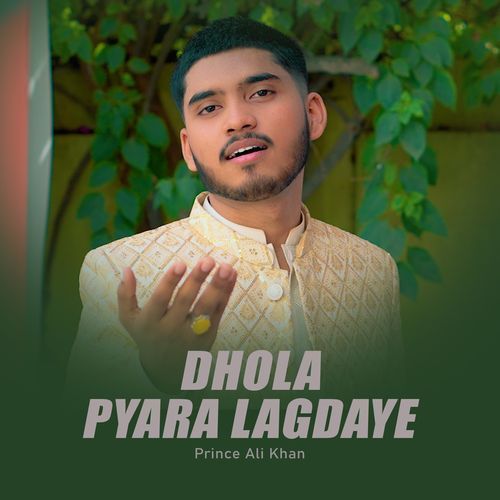 Dhola Pyara Lagdaye