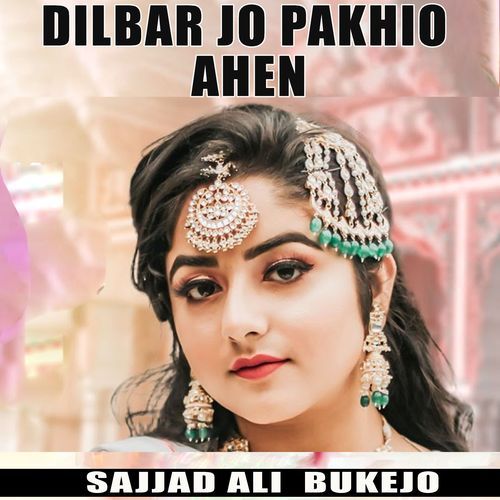 Dilbar Jo Pakhio Ahen