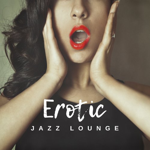 Erotic Jazz Lounge