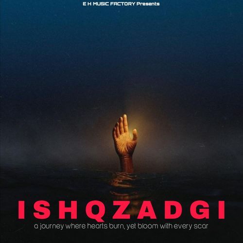 ISHQZADGI