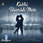 Kabhi Baarish Mein