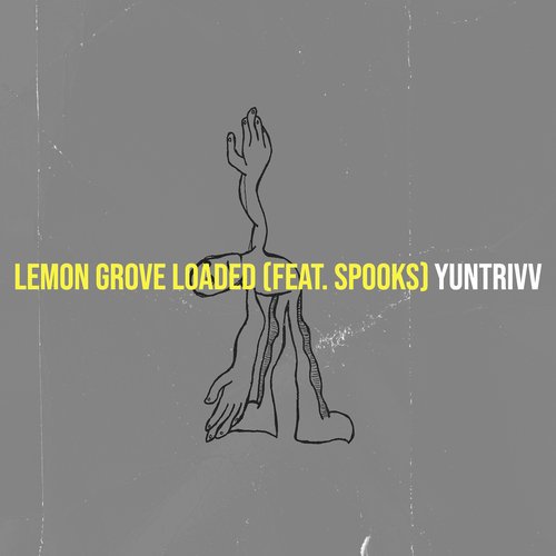 Lemon Grove Loaded_poster_image