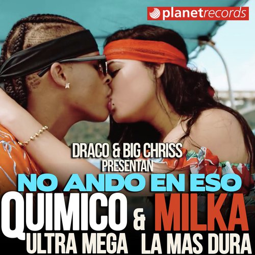 No Ando En Eso (with Milka La Mas Dura, Big Chriss & Draco Deville) cover art