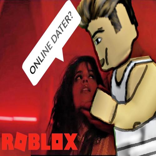 Online Dater Senorita Roblox Parody Songs Download Free Online Songs Jiosaavn - roblox online dating song