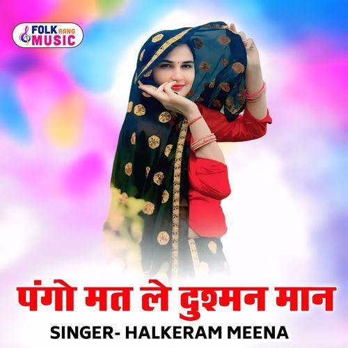 Pango Mat Le Dusman Man