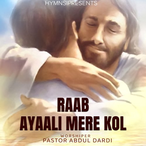 Rabb Ayaali Mere Kol