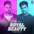 Royal Beauty