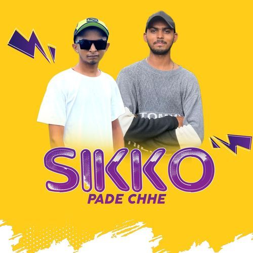 SIKKO PADE CHHE