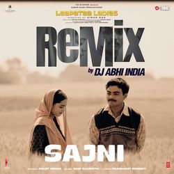 Sajni Remix(Remix By Dj Abhi India)-BiNbeARcXmM