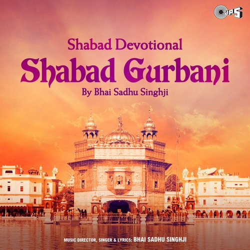 Shabad Gurbani By Bhai Sadhu Singhji_poster_image