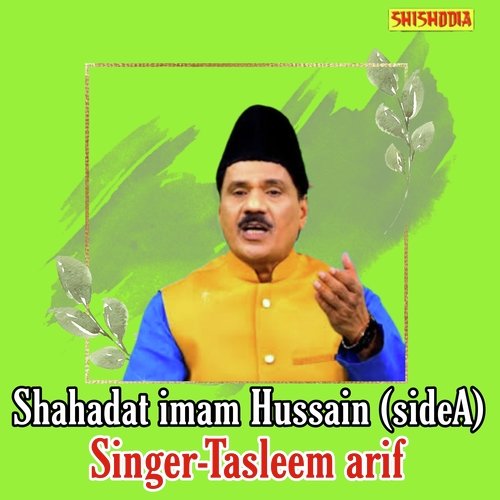 Shahadat Imam hussain side A
